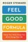 Feel Good Formula