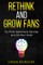 Rethink and Grow Fans