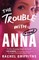 The Trouble with Anna
