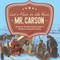 Let's Move to the West, Mr. Carson American Frontier History Grade 5 Children's American History