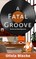 A Fatal Groove