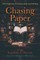 Chasing Paper