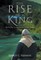 The Rise of a King