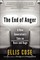 The End of Anger