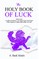 The Holy Book of Luck
