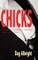 Chicks