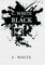 C. White in Black Ink!