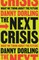 Dorling, D: Next Crisis