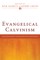 Evangelical Calvinism
