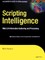Scripting Intelligence