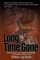 Long Time Gone