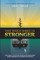 That Which Makes Us Stronger
