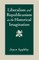 Liberalism and Republicanism in the Historical Imagination