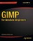 GIMP for Absolute Beginners