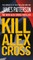 Kill Alex Cross