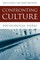 Confronting Culture