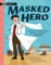 Masked Hero