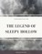 The Legend of Sleepy Hollow