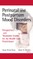 Perinatal and Postpartum Mood Disorders