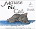 Mouse the Cat