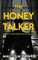 The Honey Talker