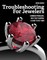 Troubleshooting for Jewelers