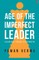 The Age of the Imperfect Leader