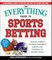 The Everything Guide to Sports Betting