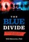 The Blue Divide