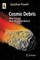 Cosmic Debris