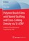 Polymer Brush Films with Varied Grafting and Cross-Linking Density via SI-ATRP