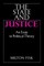 The State and Justice the State and Justice
