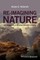 Re-Imagining Nature