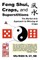 Feng Shui, Craps, and Superstitions