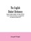 The English dialect dictionary, being the complete vocabulary of all dialect words still in use, or known to have been in use during the last two hundred years (Volume VI) T-Z