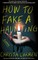How to Fake a Haunting