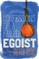 Confessions of a Failed Egoist