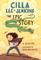 Cilla Lee-Jenkins: The Epic Story