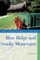 Explorer's Guide Blue Ridge and Smoky Mountains (Fourth Edition)  (Explorer's Complete)