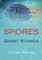 Spores