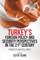 Turkey's Foreign Policy and Security Perspectives in the 21st Century