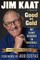 Jim Kaat: Good as Gold