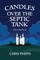 Candles Over the Septic Tank