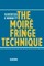 Handbook of the Moire Fringe Technique