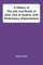 A History Of The Life And Death Of John, Earl Of Gowrie, With Preliminary Dissertations