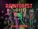 A Rainforest Song