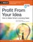 Profit from Your Idea