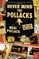 Never Mind the Pollacks