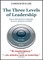The Three Levels of Leadership