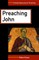 Preaching John